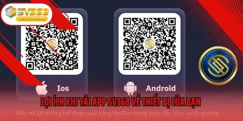 Lợi ích khi tải app SV368 về thiết bị của bạn 
